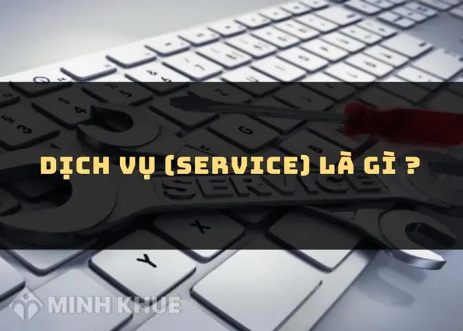 Service Nghĩa Là Gì