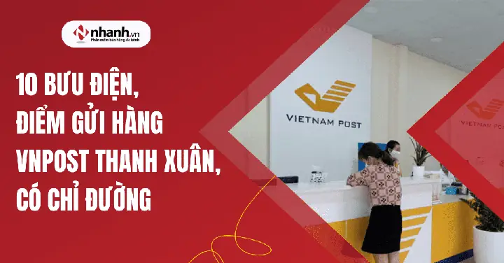 Tổng Hợp Địa Chỉ Và Thông Tin Liên Hệ Các Bưu Cục Tại Quận Thanh Xuân, Hà Nội