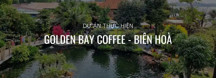 Golden Bay Biên Hòa: Không Gian Ẩm Thực Và Giải Trí Sân Vườn Nổi Tiếng Tại Đồng Nai Golden Bay Biên Hòa: Không Gian Ẩm Thực Và Giải Trí Sân Vườn Nổi Tiếng Tại Đồng Nai