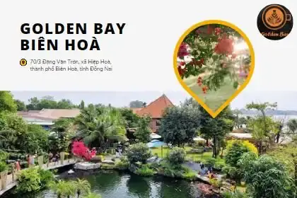 Golden Bay Biên Hòa: Không Gian Ẩm Thực Và Giải Trí Sân Vườn Nổi Tiếng Tại Đồng Nai Golden Bay Biên Hòa: Không Gian Ẩm Thực Và Giải Trí Sân Vườn Nổi Tiếng Tại Đồng Nai