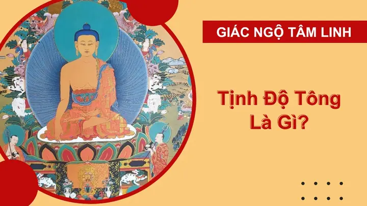 Tịnh Độ Tông Là Gì? Tìm Hiểu Giáo Lý Và Pháp Môn Tu Tập Cơ Bản Tịnh Độ Tông Là Gì? Tìm Hiểu Giáo Lý Và Pháp Môn Tu Tập Cơ Bản